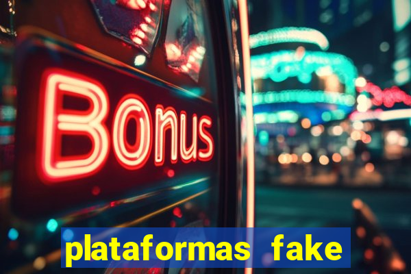 plataformas fake para brincar